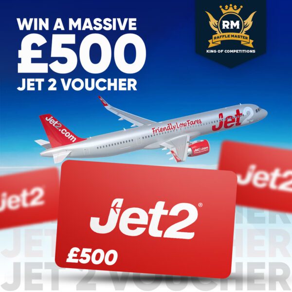 Jet2 £500 Holiday Voucher Or £500 Cash Alternative Raffle Master Competitions